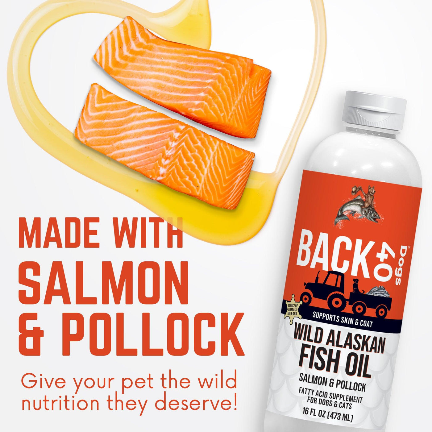 BACK 40 Dogs Wild Alaskan Fish Oil for Dogs, Skin and Coat Supplement - 16oz